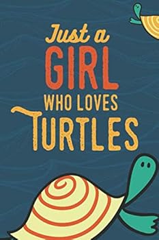Just a Girl Who Loves Turtles: Blank and Lined Journal