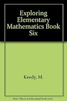 Exploring Elementary Mathematics Book Six 0030811473 Book Cover