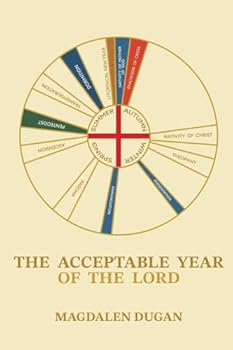 Paperback The Acceptable Year of the Lord Book