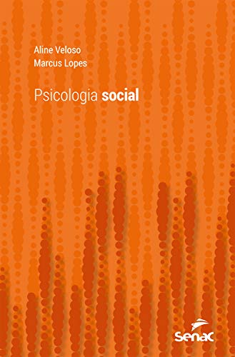 Psicologia social (Série Universitária) (Portuguese Edition)
