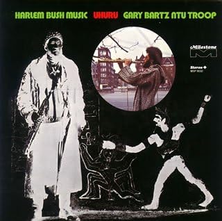 GARY BARTZ NTU TROOP - Harlem Bush Music - Uhuru - CD