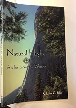 Paperback Natural Highs: An Invitation to Wonder Book