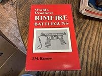 World's deadliest rimfire battleguns 0873645049 Book Cover