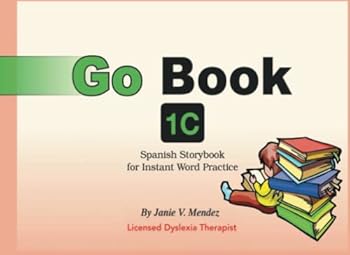 Paperback Go Book 1c: Spanish Storybook for Instant Word Practice (Spanish Edition) [Spanish] Book