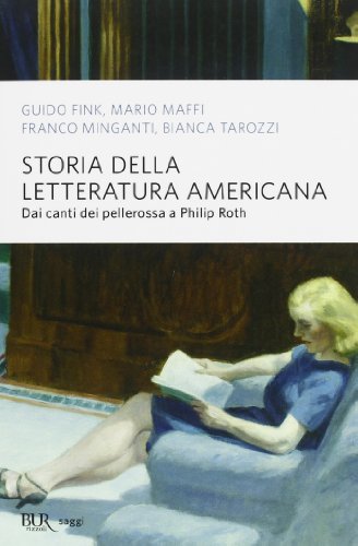 Storia della letteratura americana. Dai canti dei pellerossa a Philip Roth