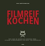 Filmreif kochen: Von Game of Scones bis Jurassic Pork - leckere Schweinereien für Film- und Serienfans