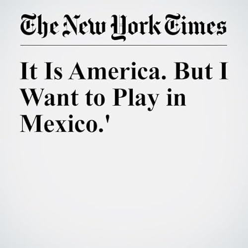 It Is America. But I Want to Play in Mexico.' cover art