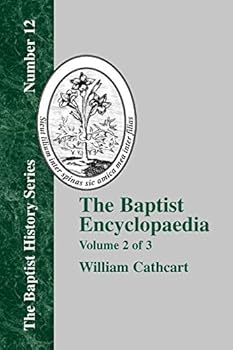 Paperback The Baptist Encyclopedia - Vol. 2 Book