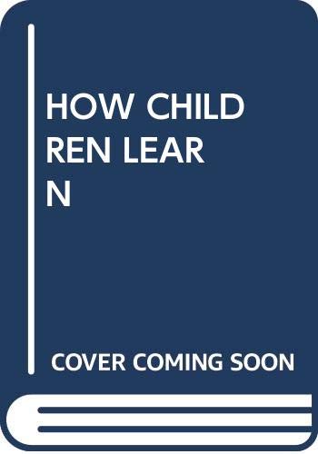 How Children Learn 0440550513 Book Cover