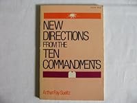 New Directions from the Ten Commandments 0060677600 Book Cover