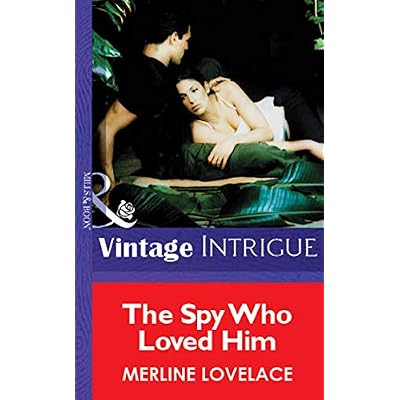 The Spy Who Loved Him