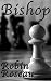 Bishop (The Pawn Series Book 2)