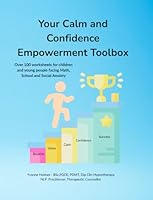 Math Anxiety Empowerment Toolbox: Over 100 Worksheets and Exercises for young people with Math Anxiety, School Anxiety, & Social Anxiety. B0F5NZSZ8W Book Cover