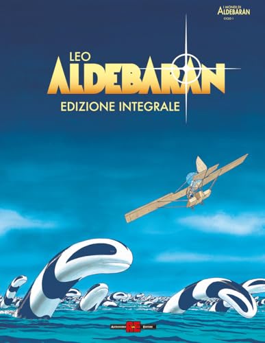  Aldebaran. Ediz. integrale deluxe
