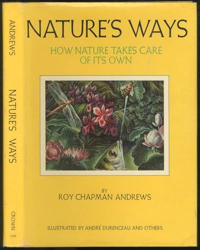 Nature's way;: How nature takes care of its own B0006BZWOC Book Cover