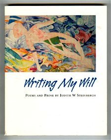 Paperback Writing My Will: Poems and Prose Book