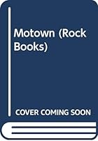 Motown & The Arrival of Black Music 0289701309 Book Cover