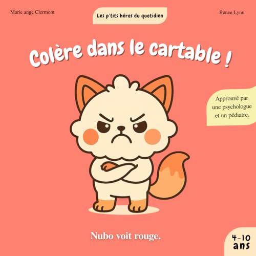 Colère dans le cartable - Nubo voit rouge ! - Les...