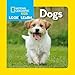 National Geographic Kids Look and Learn: Dogs (Look & Learn)