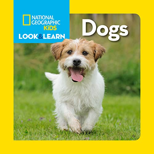National Geographic Look and Learn: Dogs