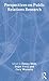 Perspectives on Public Relations Research (Routledge Advances in Management and Business Studies)