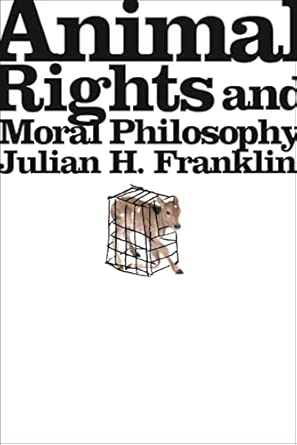 Animal Rights and Moral Philosophy book cover