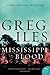 Mississippi Blood: A Novel (Natchez Burning)