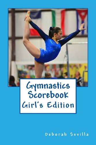 Gymnastics Scorebook: Girl's Edition (Dream Believe Achieve Athletics)
