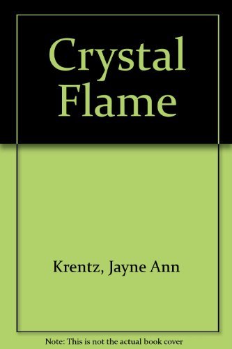 Crystal Flame 0373507895 Book Cover
