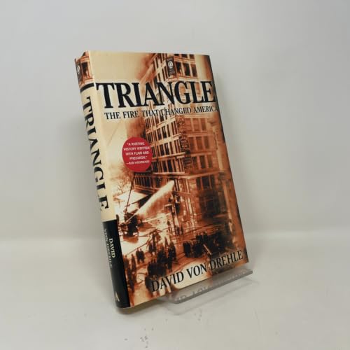 Triangle: The Fire That Changed America