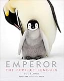 Emperor: The Perfect Penguin