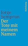 sempronia sallust  Der Tote mit meinem Namen. by Jorge Sempr?on (2003-12-31)