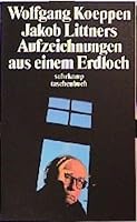 Jakob Littners Aufzeichnungen aus einem Erdloch. 3518387677 Book Cover