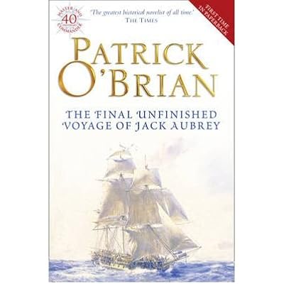 (The Final, Unfinished Voyage of Jack Aubrey) By Patrick O'Brian (Author) Paperback on