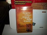 It's Great to Have a God Who Cares By Meg Woodsen B0037ZYLXC Book Cover