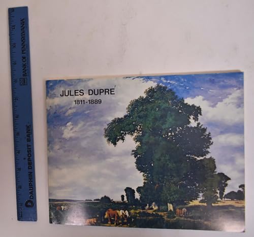 Jules Dupre 1811 - 1889 - A Loan Exhibition - September 9 - October 21, 1979 - The Dixon Gallery and Gardens, Memphis, TN