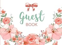 Guest Book: (50 Pages) Peach Pink Watercolor Blossoms Cover: Birthday, Bridal Shower, Wedding, Baby Shower And Anniversary: Single-Sided Sign-In ... Home, Retirement, Funeral Or Memorial Service 1796473707 Book Cover