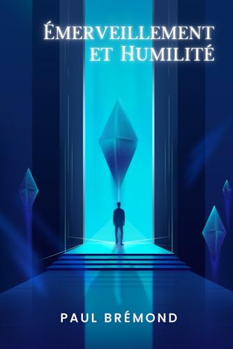 Emerveillement et Humilite: L'Homme dans la Tapisserie Cosmique