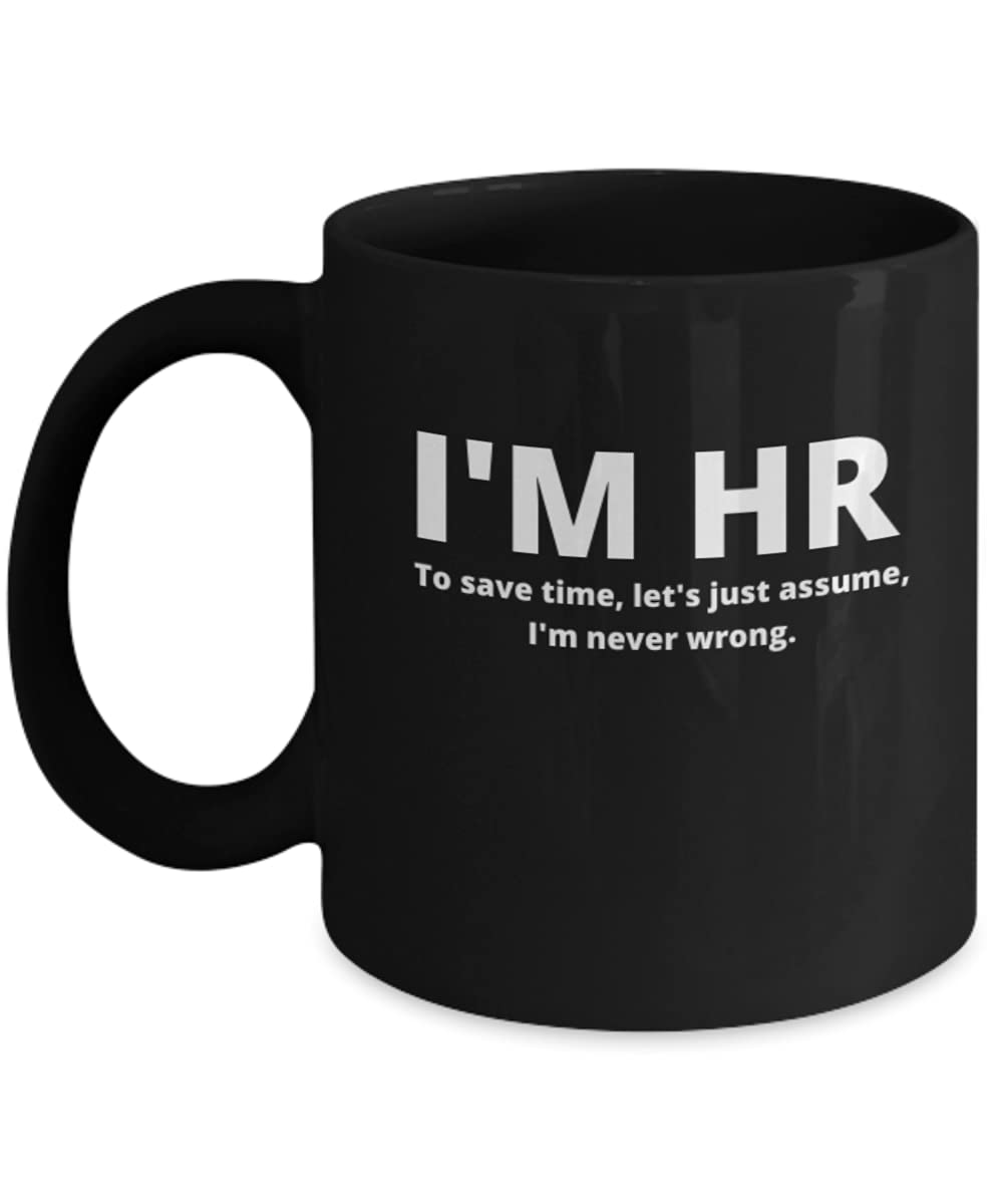 Human Resource Professional Mug - I'm HR, Office Coffee Cup, Great HR Gift