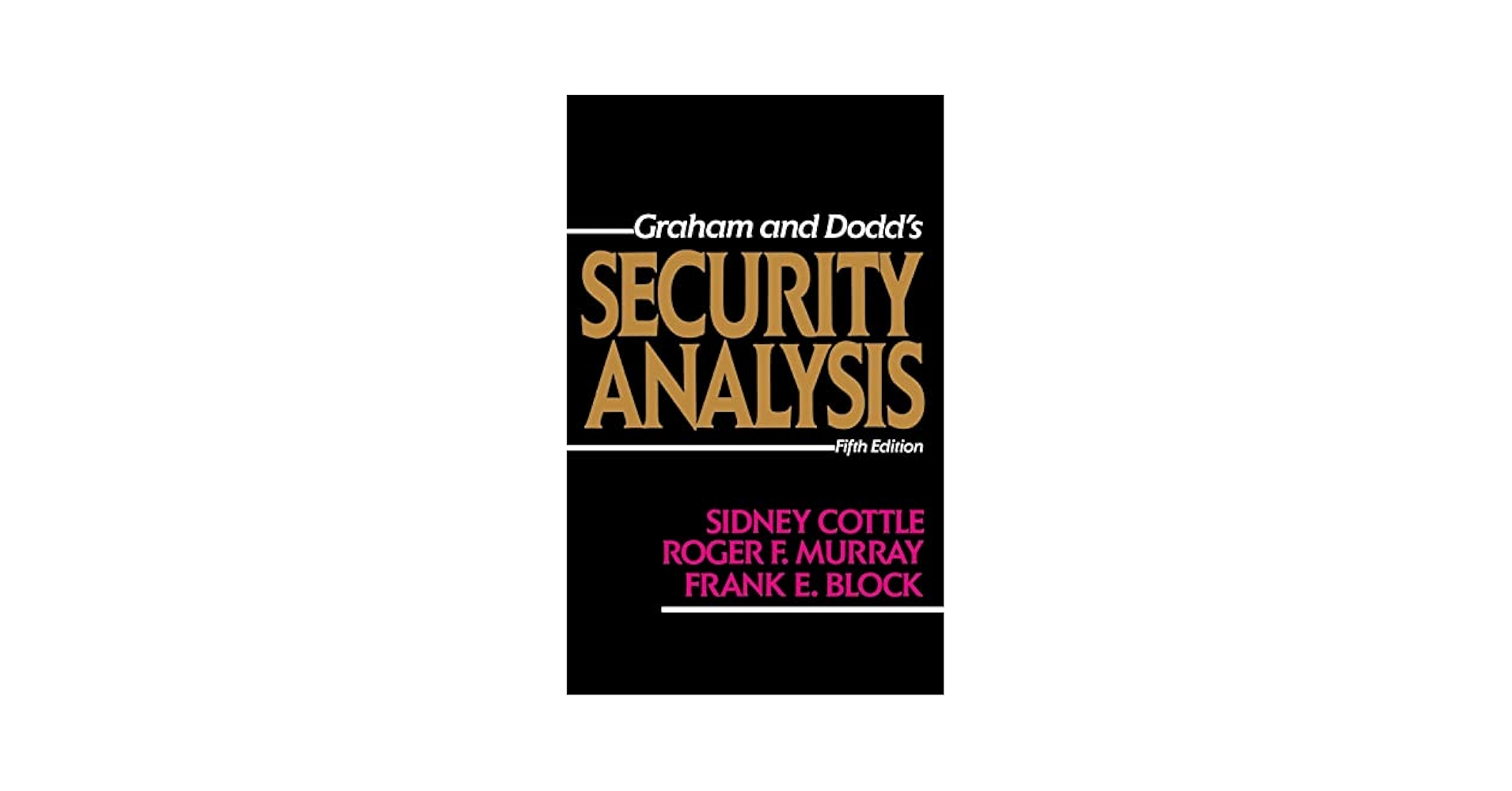 Security Analysis: Cottle, Sidney, Murray, Roger F., Block