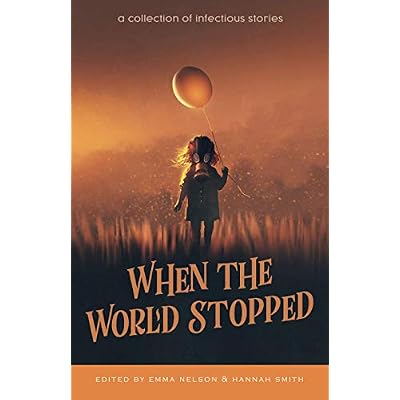 When the World Stopped