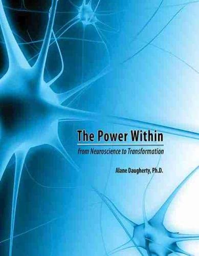 The Power Within: From Neuroscience to Transformation