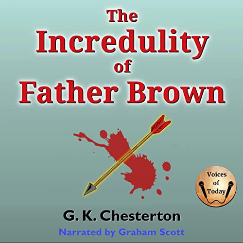 The Incredulity of Father Brown by G. K. Chesterton episode artwork