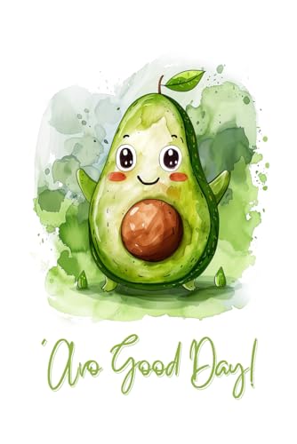'Avo good day!: A fun, colorful, happy, painted watercolor design notebook/ journal that's ideal for kids, teens, and adults