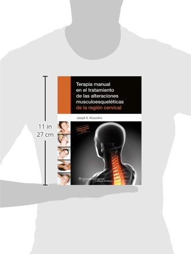 Terapia manual en el tratamiento de las alteraciones musculoesqueléticas de la región cervical