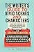 The Writer's Guide to Vivid Settings and Characters: An Amazing Descriptive Thesaurus on Writing Description (Fiction Writing Tools)