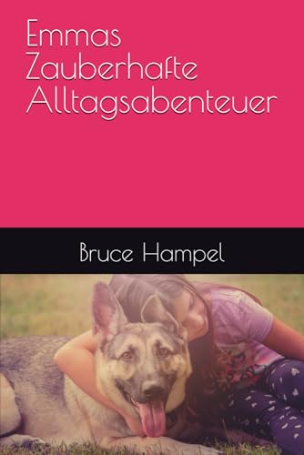 Emmas Zauberhafte Alltagsabenteuer