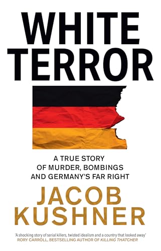 Kushner, Jacob: White Terror