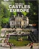 The Great Castles Of Europe