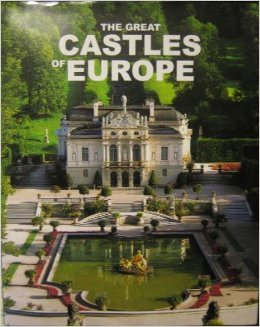 The Great Castles Of Europe